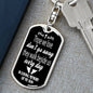 Those We Love Don't Go Away Son Key Chain