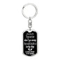Those We Love Don't Go Away Grandpa Key Chain
