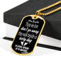 Those We Love Don't Go Away Brother Dog Tag Necklace