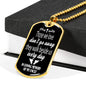 Those We Love Don't Go Away Uncle Dog Tag Necklace