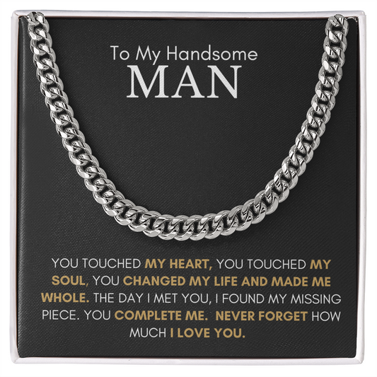 To My Handsome Man Cuban Chain Necklace