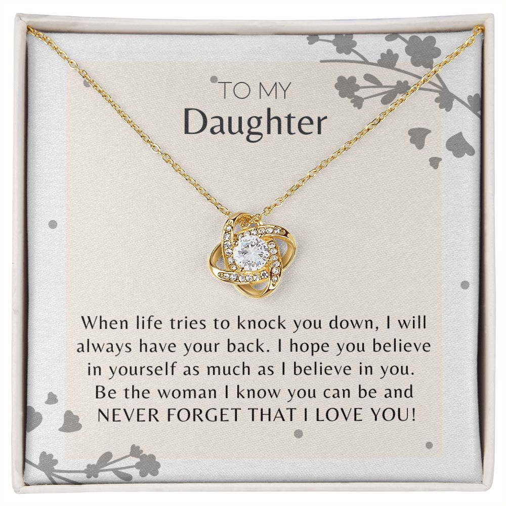 To My Daughter Never Forget that I Love You Love Knot Necklace