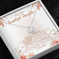 To My Beautiful Daughter Love Knot Necklace
