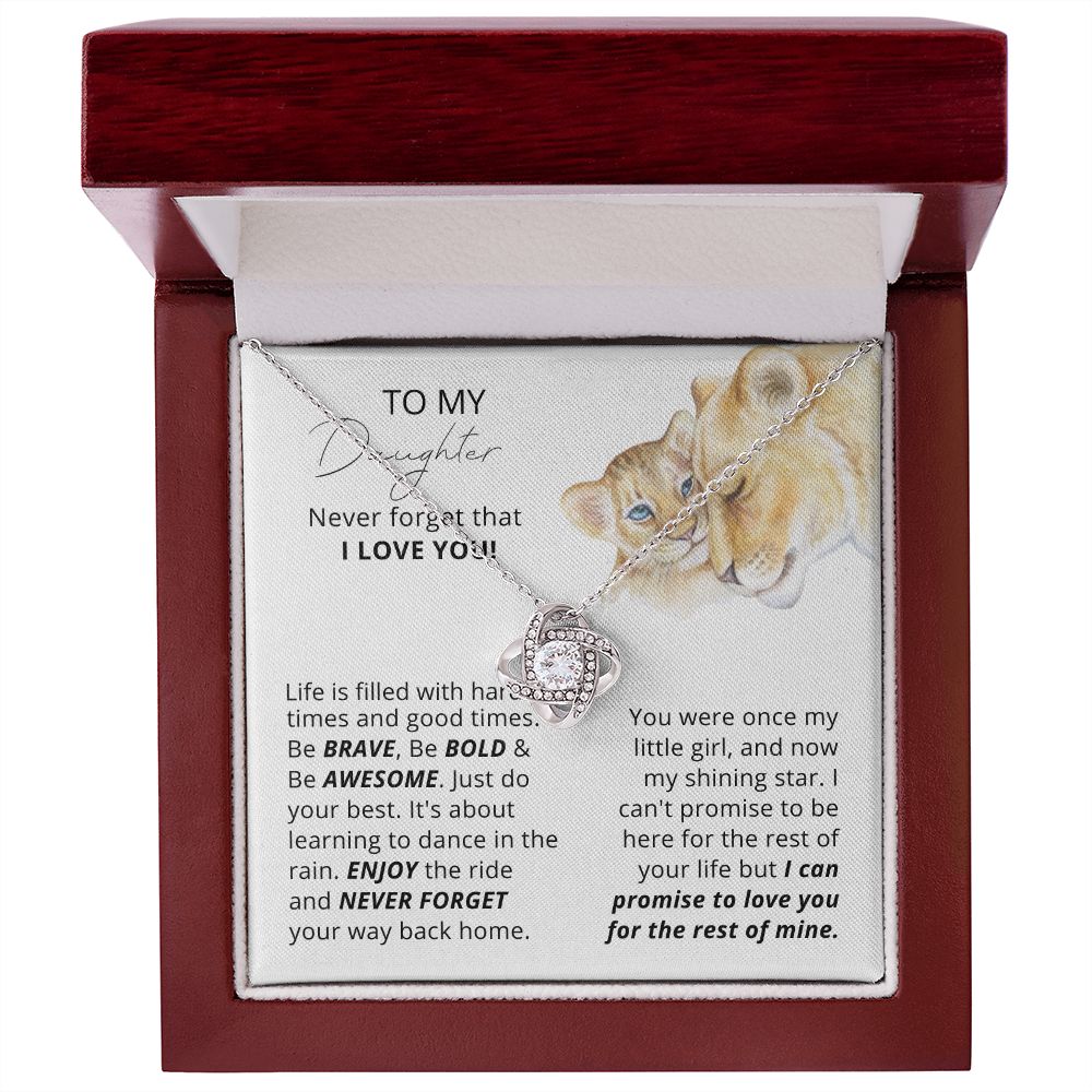 To My Daughter Never Forget that I Love You Love Knot Necklace
