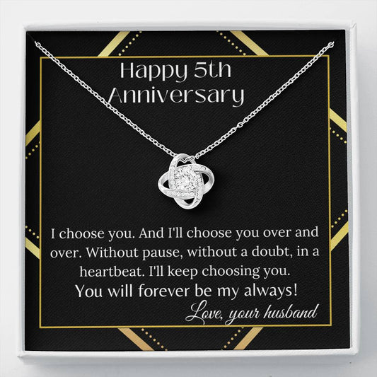 Happy 5th Anniversary I Choose You Love Knot Necklace