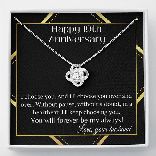 Happy 19th Anniversary I Choose You Love Knot Necklace