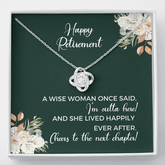 A Wise Woman Once Said Love Knot Necklace