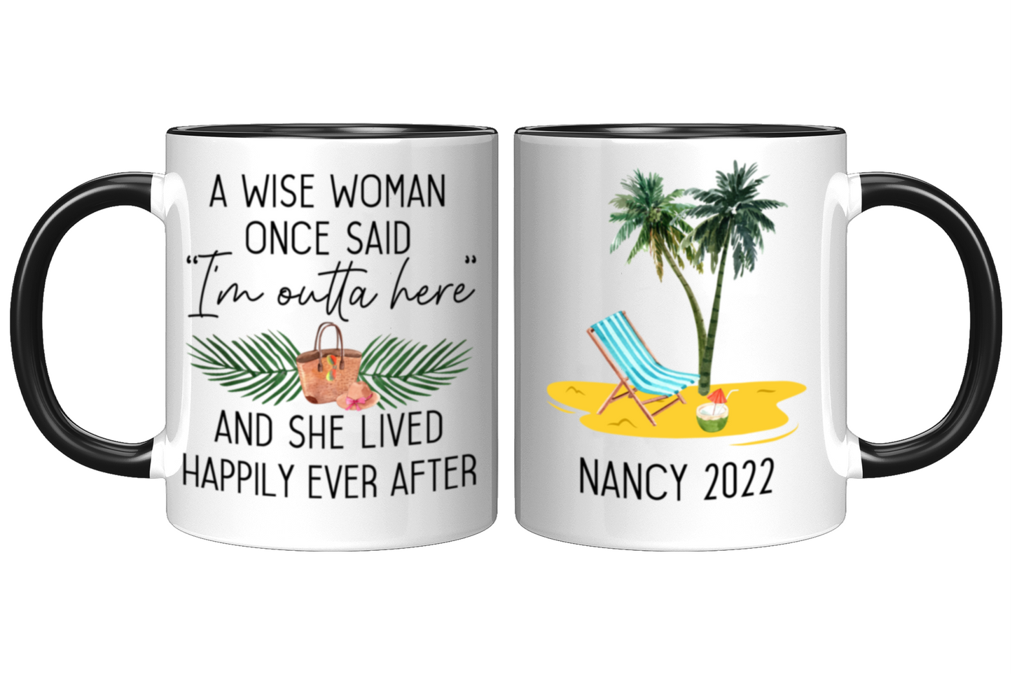 A Wise Woman Once Said Retirement Beach Mug