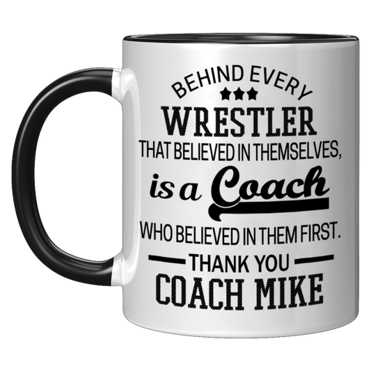 Behind Every Wrestler Mug