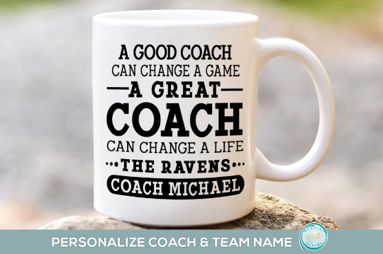 A Great Coach Can Change a Game Mug