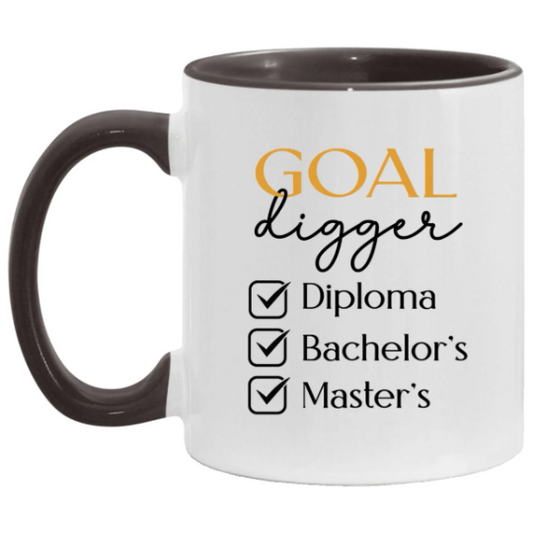 Goal Digger Coffee Mug, Master's Degree MBA Graduation