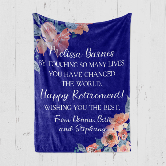 By Touching So Many Lives Retirement Blanket