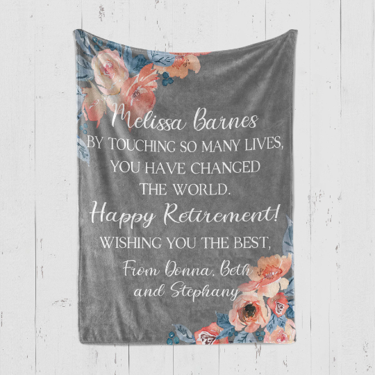By Touching So Many Lives Retirement Blanket