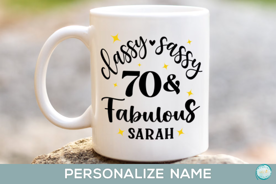 Classy Sassy 70 and Fabulous Birthday Mug