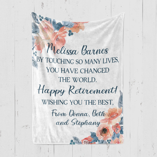 By Touching So Many Lives Retirement Blanket