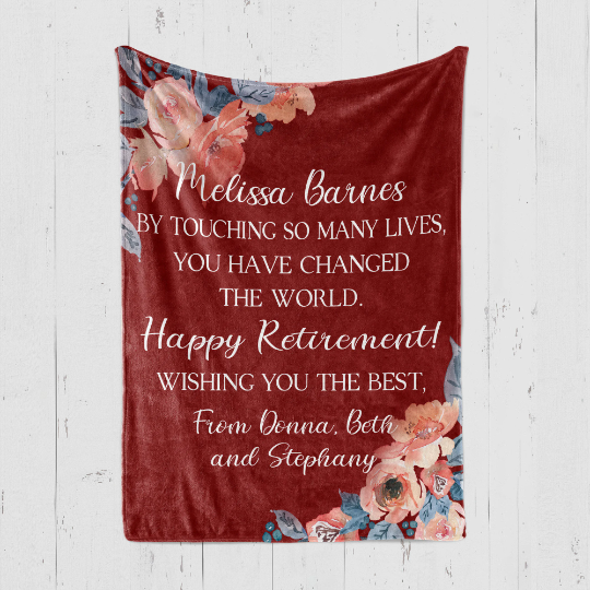 By Touching So Many Lives Retirement Blanket