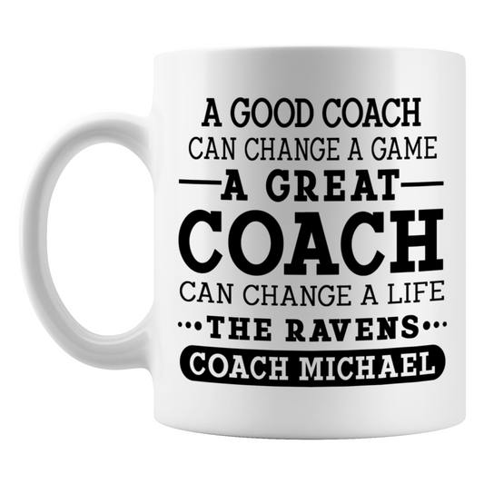 A Great Coach Can Change a Game Mug