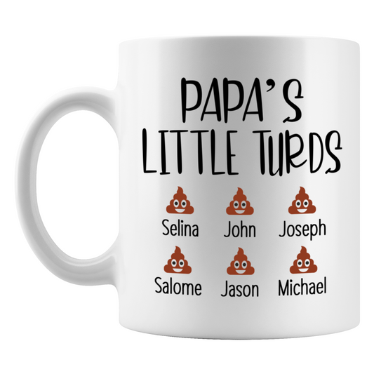 Papa's Little Turds Mug