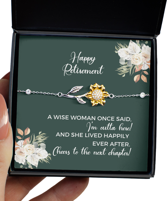 Happy Retirement Sunflower Bracelet Gift for Women, A Wise Woman Once Said Retirement Jewelry Present for Her, Boss, Coworker or Employee