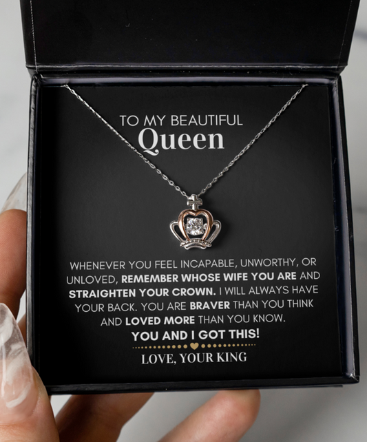 To My Beautiful Queen Straighten Your Crown Necklace