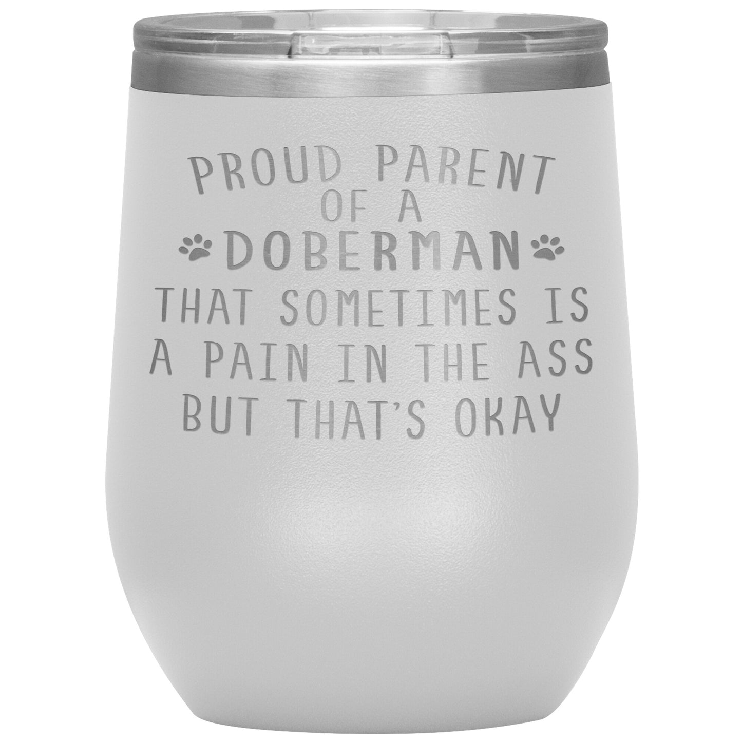 Proud Parent of a Doberman Tumbler
