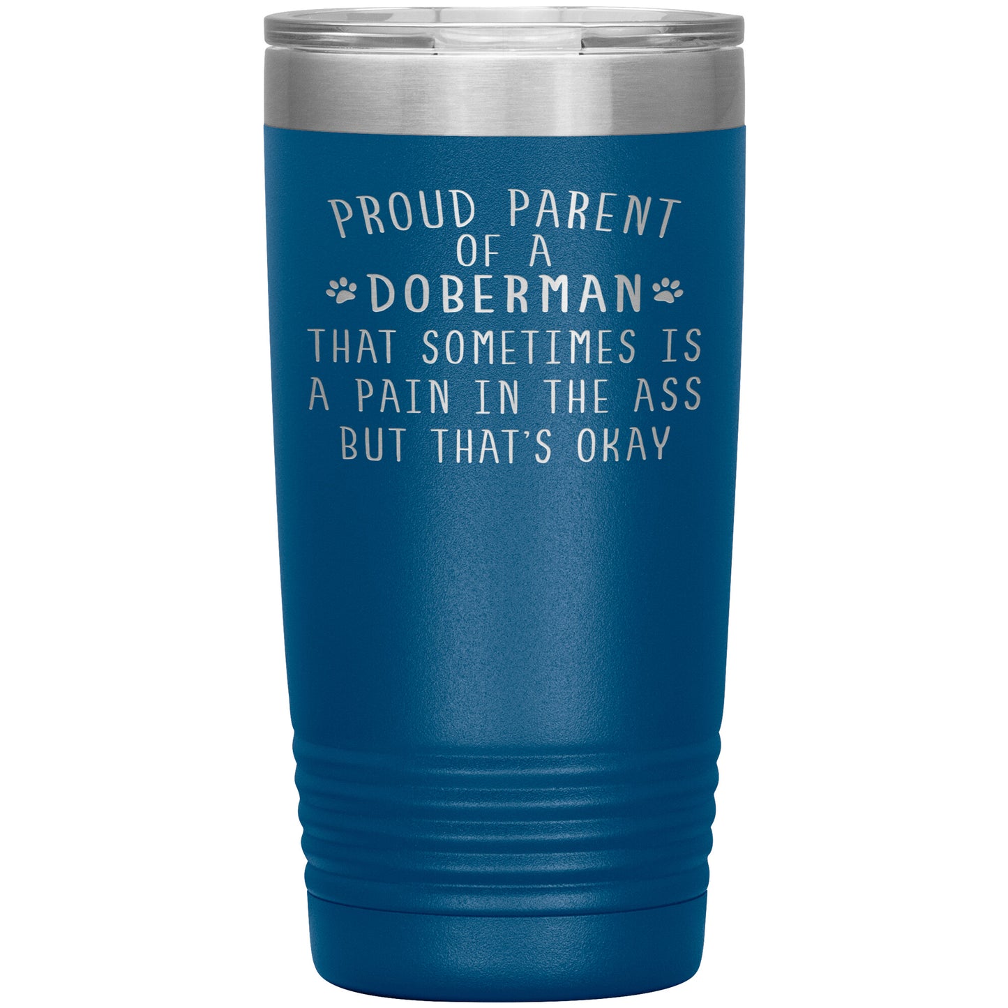 Proud Parent of a Doberman Tumbler