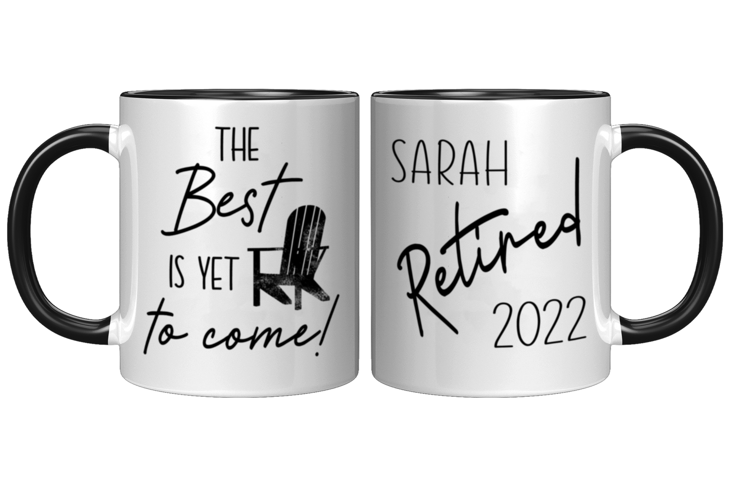 The Best Is Yet To Come Mug