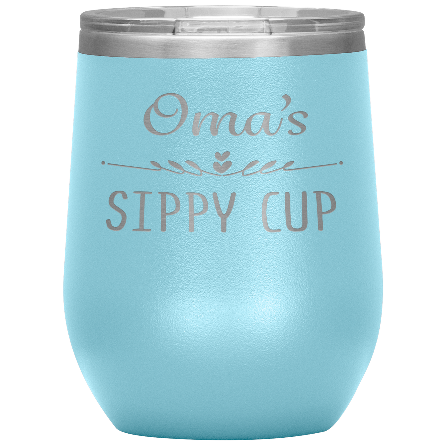 Oma's Sippy Cup Wine Tumbler
