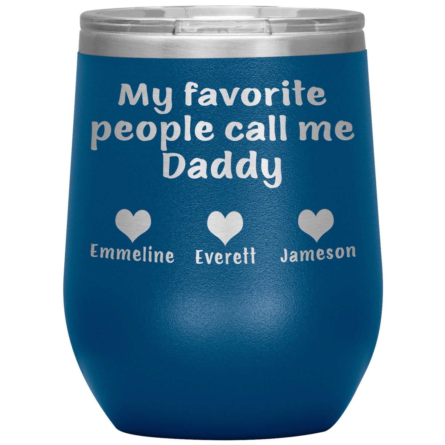 My Favorite People Call Me Daddy Tumbler