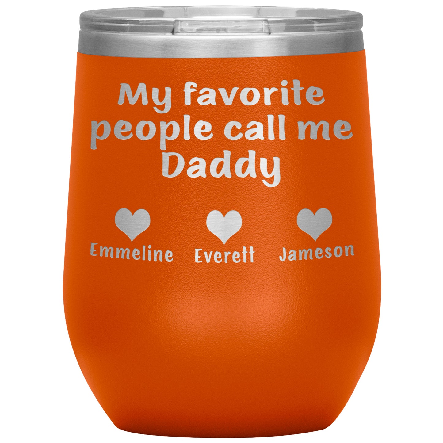 My Favorite People Call Me Daddy Tumbler