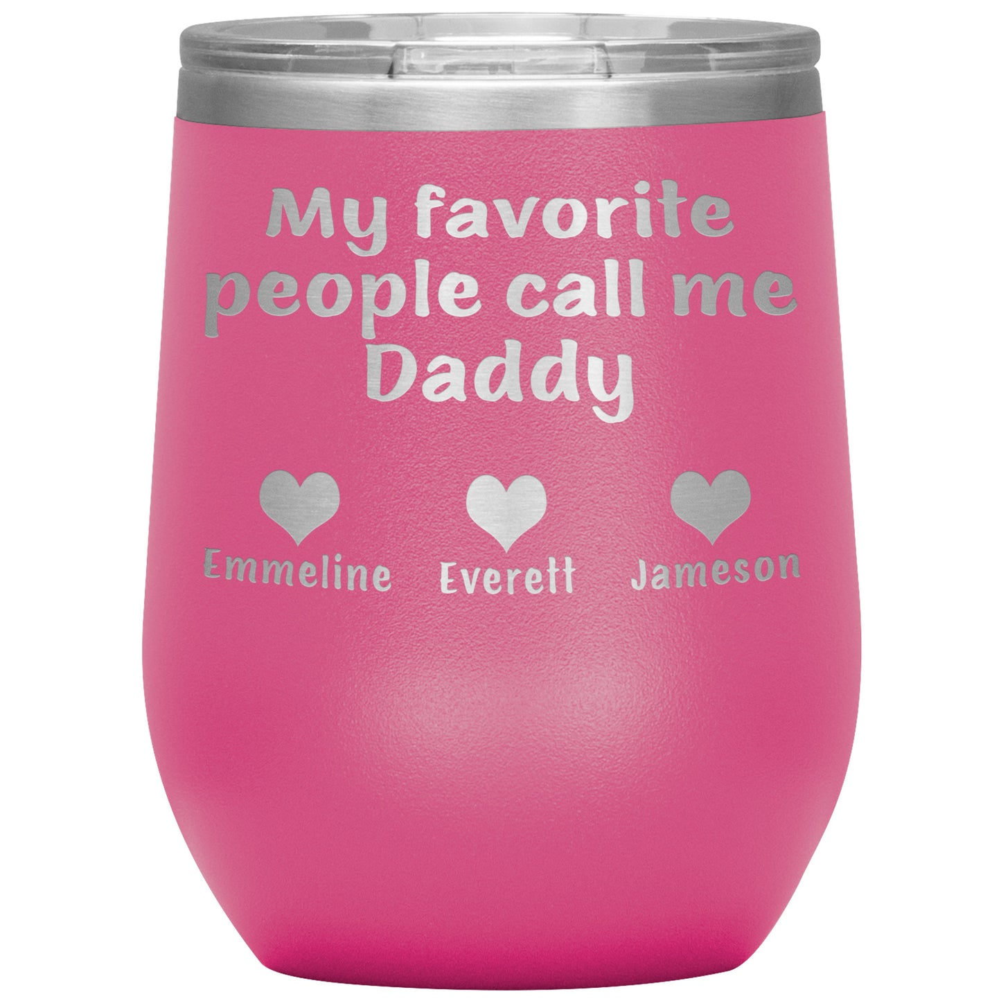 My Favorite People Call Me Daddy Tumbler