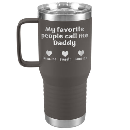 My Favorite People Call Me Daddy Tumbler