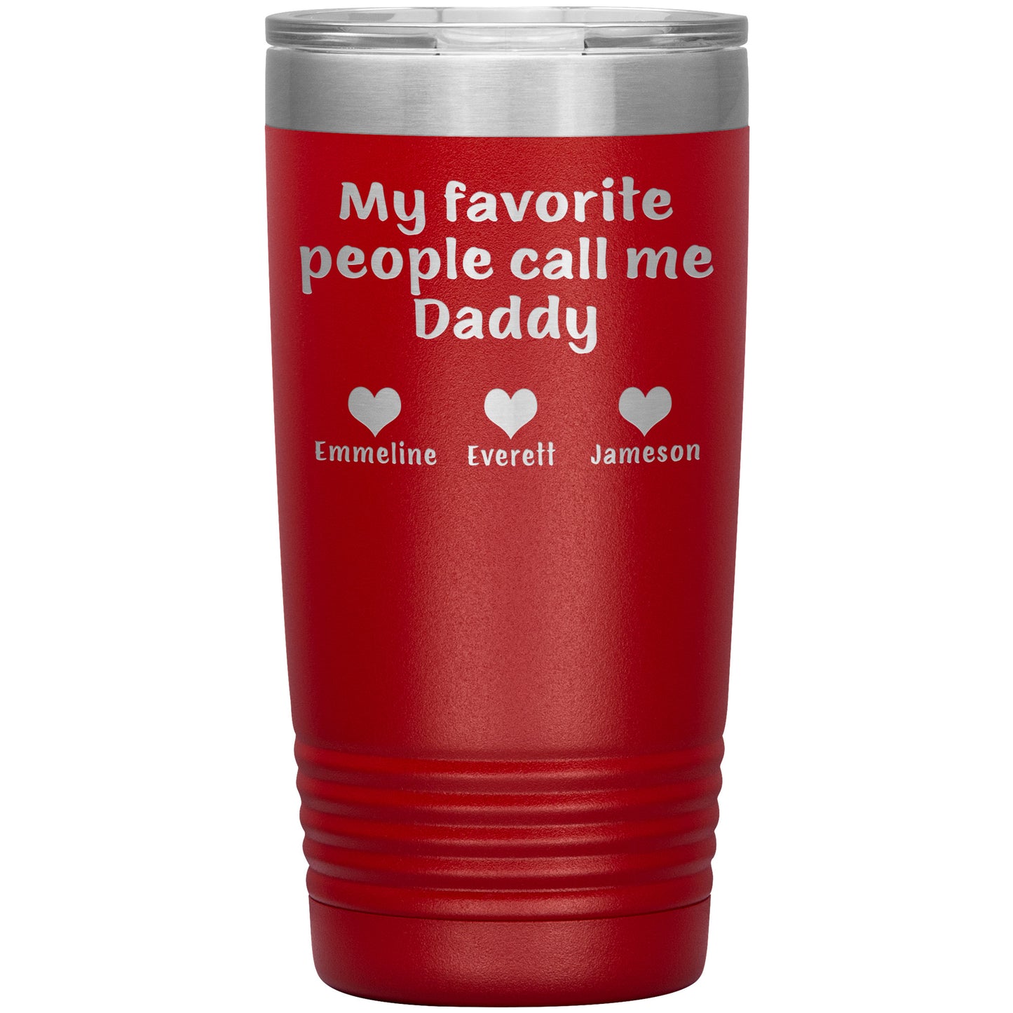 My Favorite People Call Me Daddy Tumbler