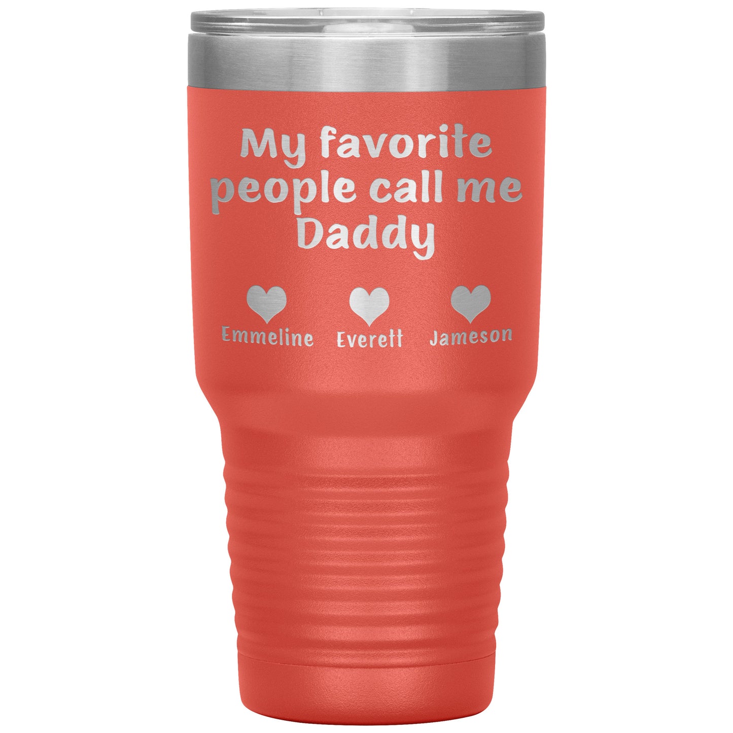 My Favorite People Call Me Daddy Tumbler