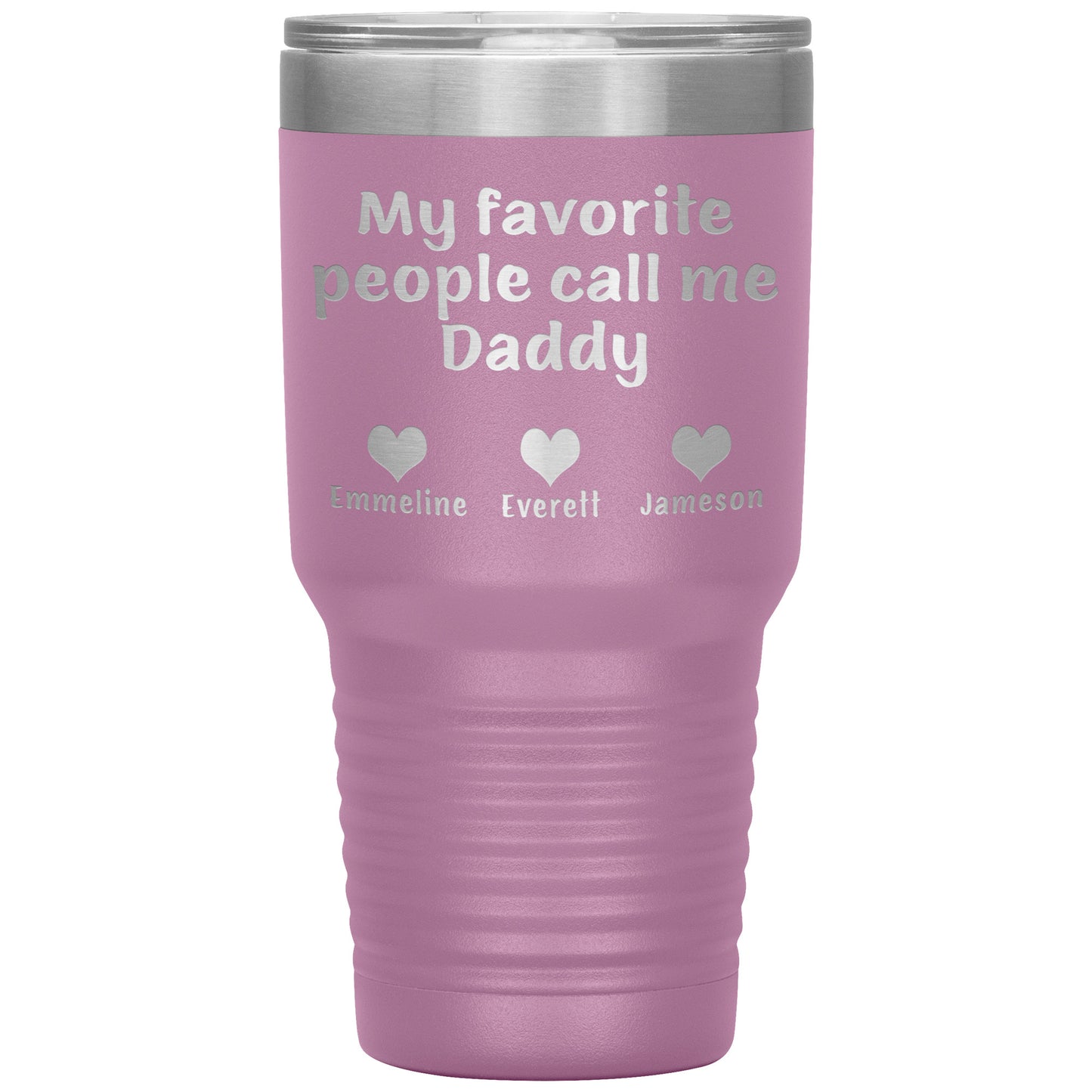 My Favorite People Call Me Daddy Tumbler