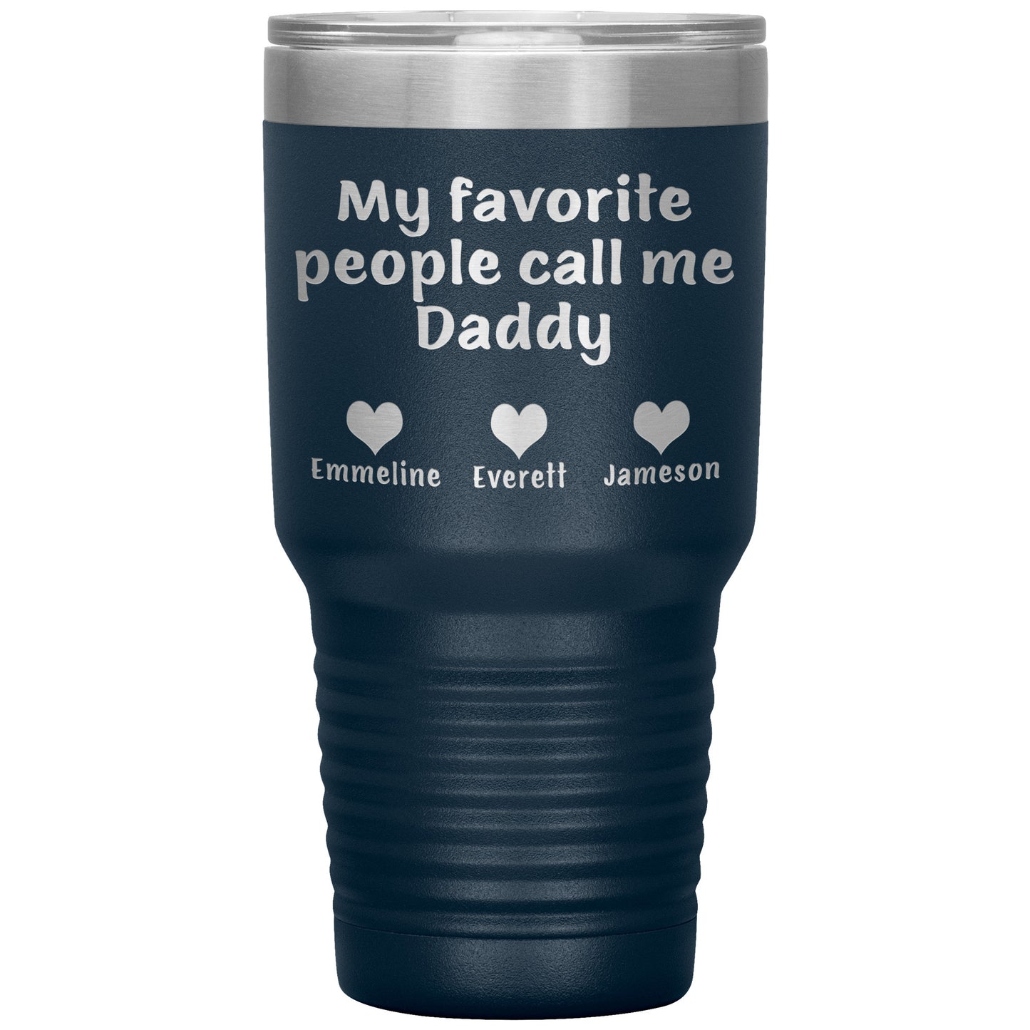 My Favorite People Call Me Daddy Tumbler