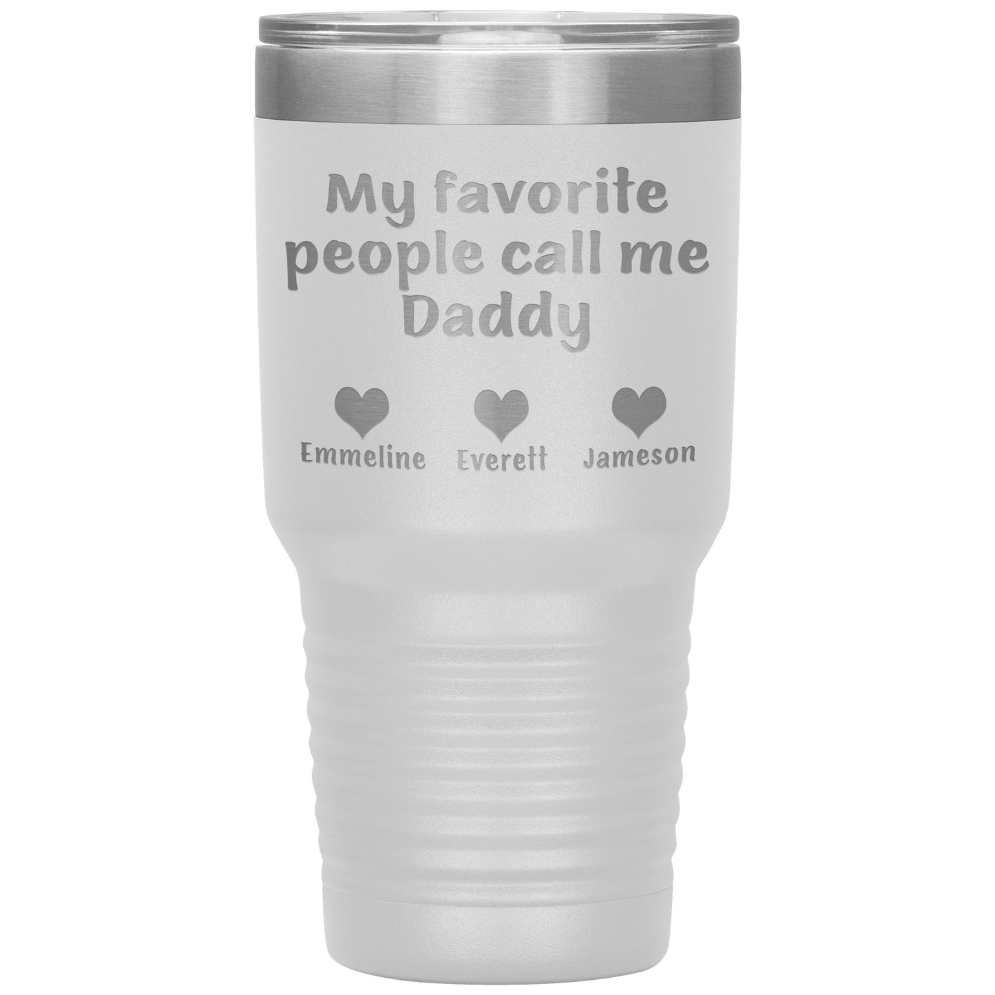 My Favorite People Call Me Daddy Tumbler
