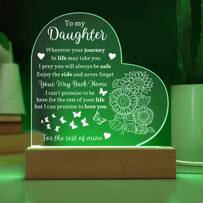 To My Daughter - Never Forget Your Way Back Home - Heart Acrylic Plaque