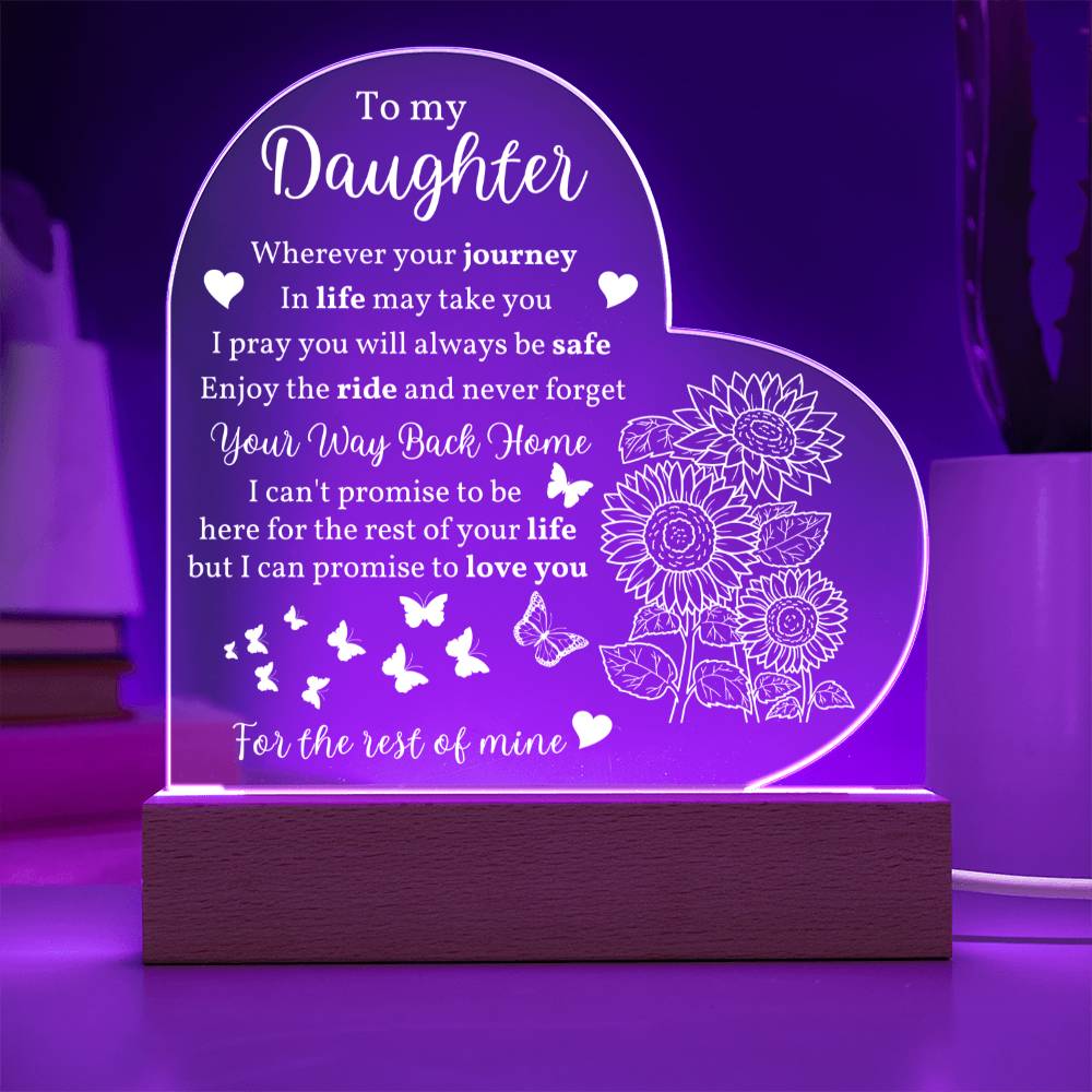 To My Daughter - Never Forget Your Way Back Home - Heart Acrylic Plaque