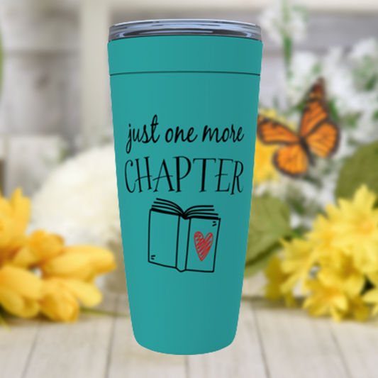 Just One More Chapter Tumbler, Funny Book Lover Gift for Women, Bookworm, Book Nerd, Book Club Gifts, Reading Cup, Gift for Librarian