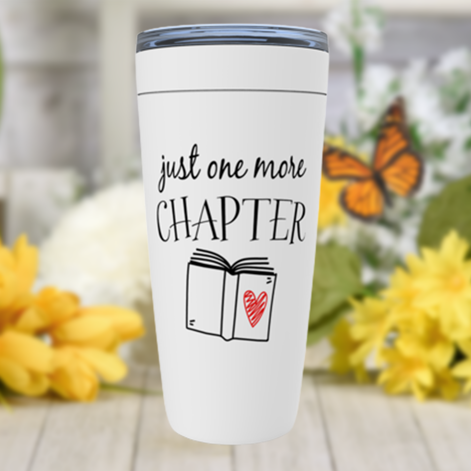 Just One More Chapter Tumbler, Funny Book Lover Gift for Women, Bookworm, Book Nerd, Book Club Gifts, Reading Cup, Gift for Librarian
