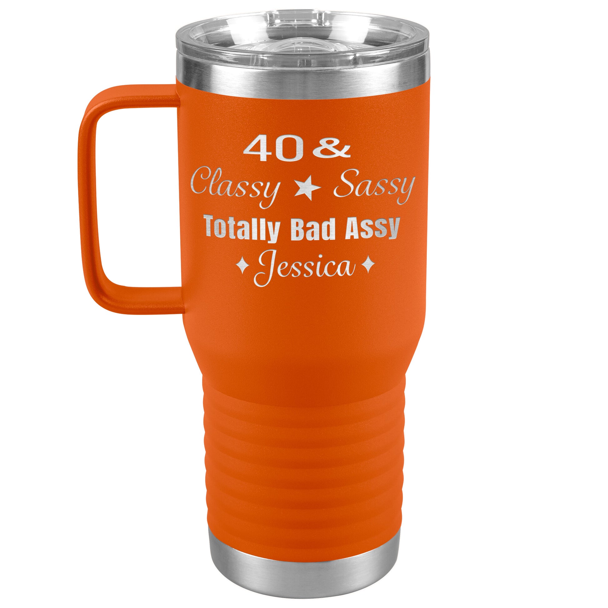 40 Classy Sassy Bad Assy Birthday Tumbler