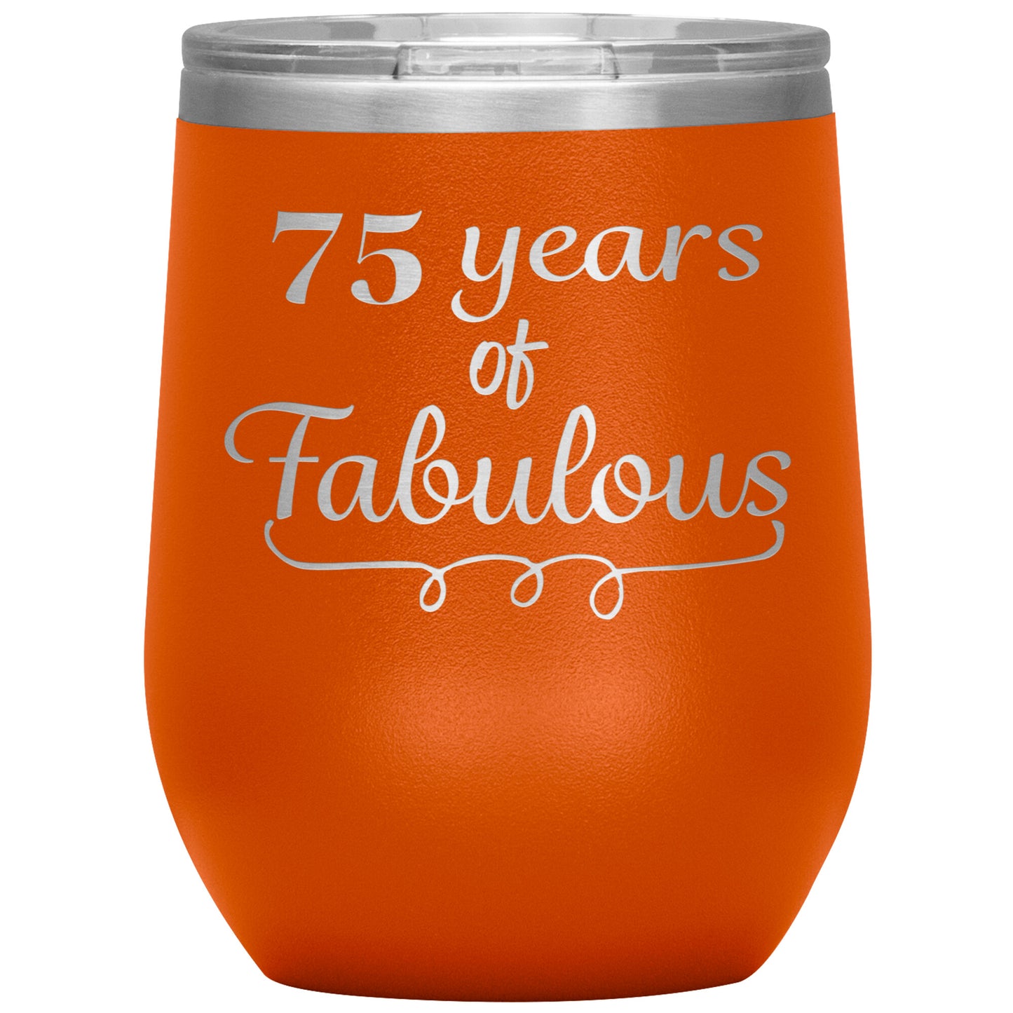 75 Years of Fabulous Tumbler