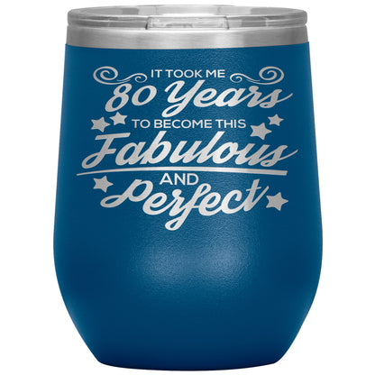 80 Years of Fabulous and Awesome Tumbler