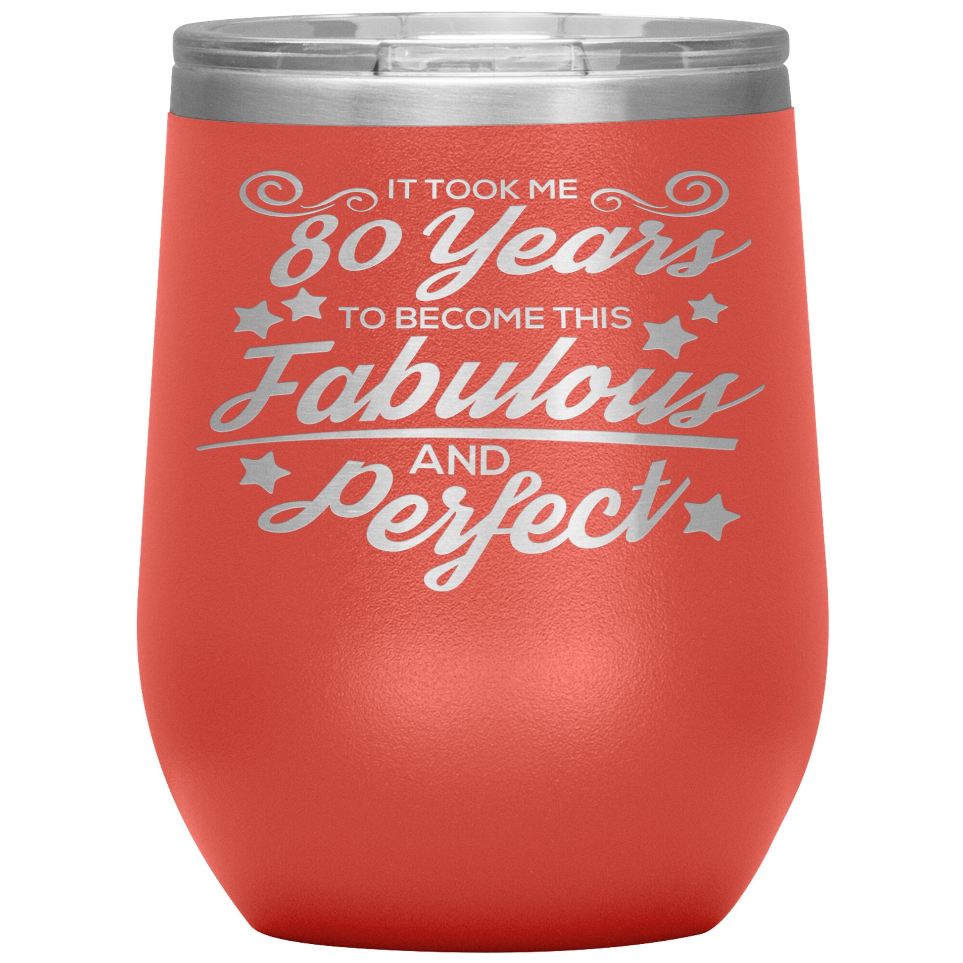 80 Years of Fabulous and Awesome Tumbler