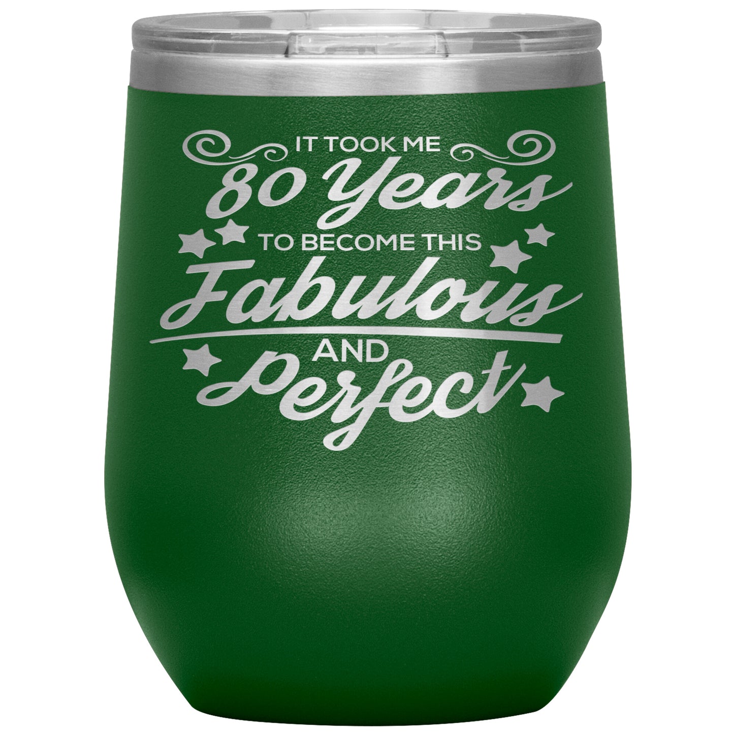 80 Years of Fabulous and Awesome Tumbler
