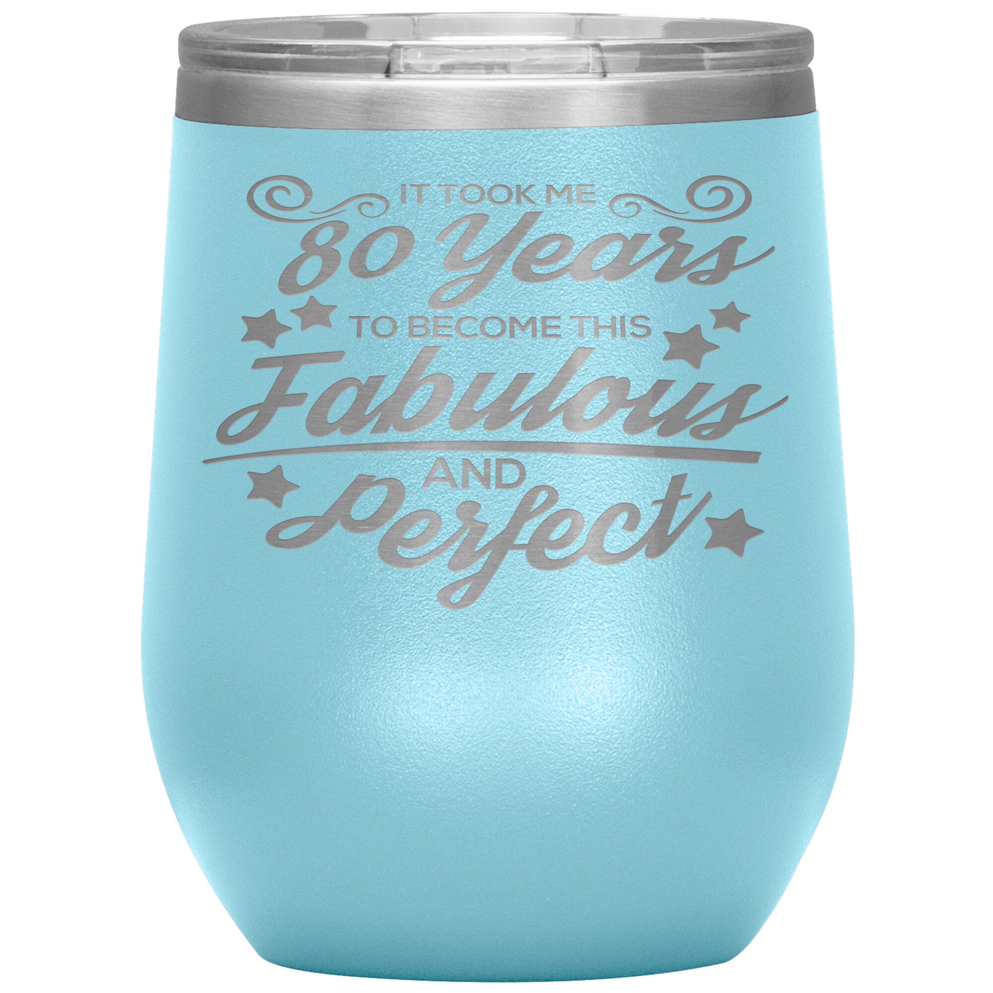 80 Years of Fabulous and Awesome Tumbler