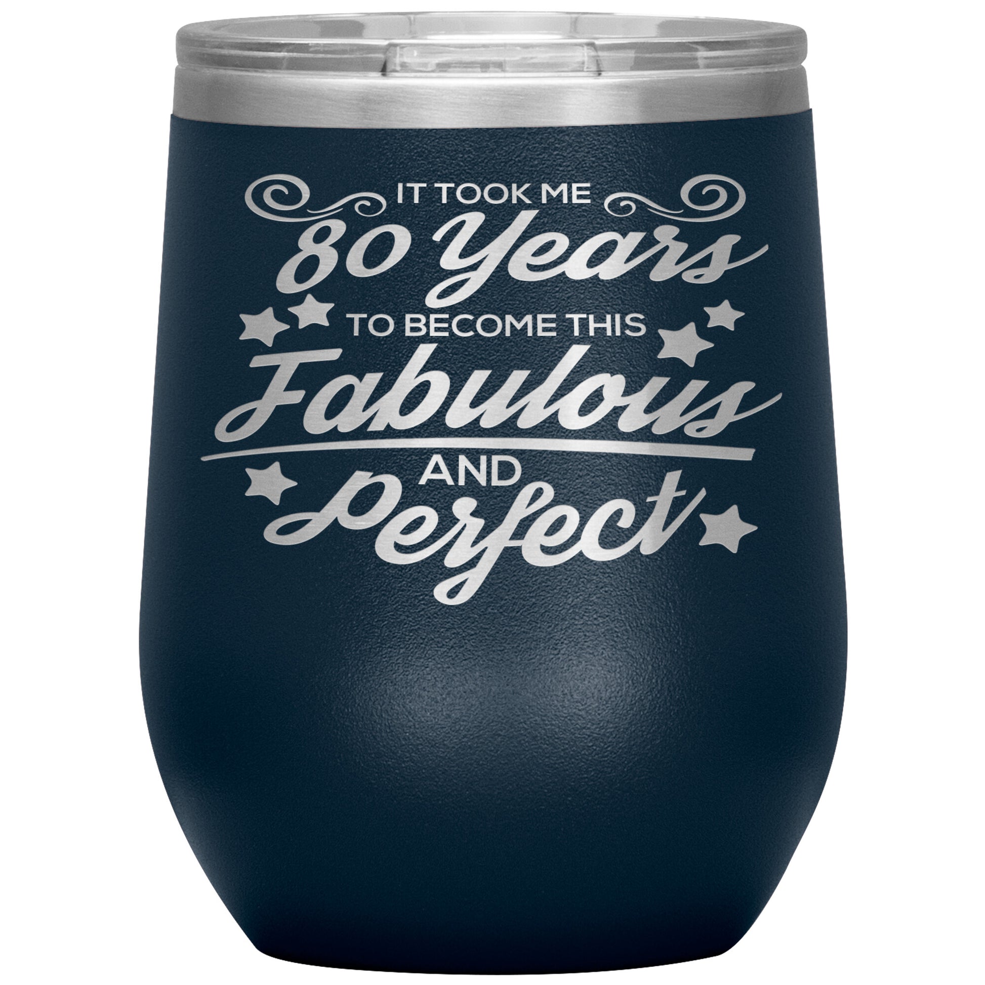 80 Years of Fabulous and Awesome Tumbler