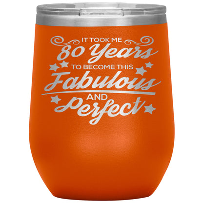 80 Years of Fabulous and Awesome Tumbler
