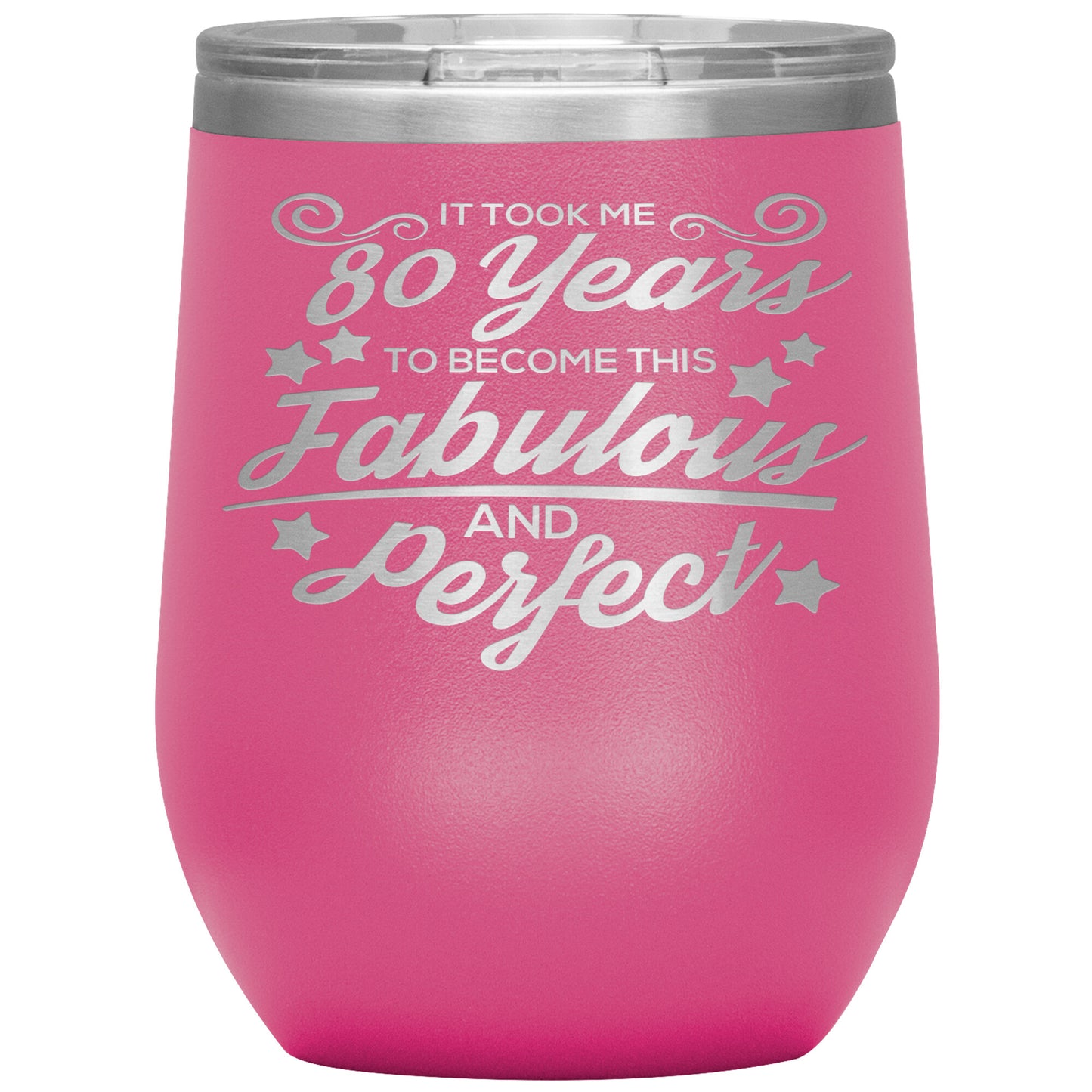 80 Years of Fabulous and Awesome Tumbler
